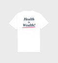 Health Is Wealth T-Shirt - White